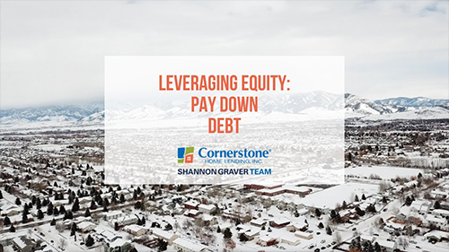 Leveraging Equity - Pay Down Debt Video