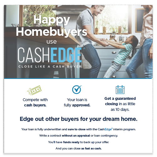 Happy Homebuyers use Cash Edge