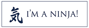 I'm a Ninja