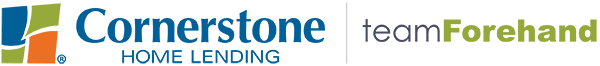 Cornerstone Home Lending | Team Forehand