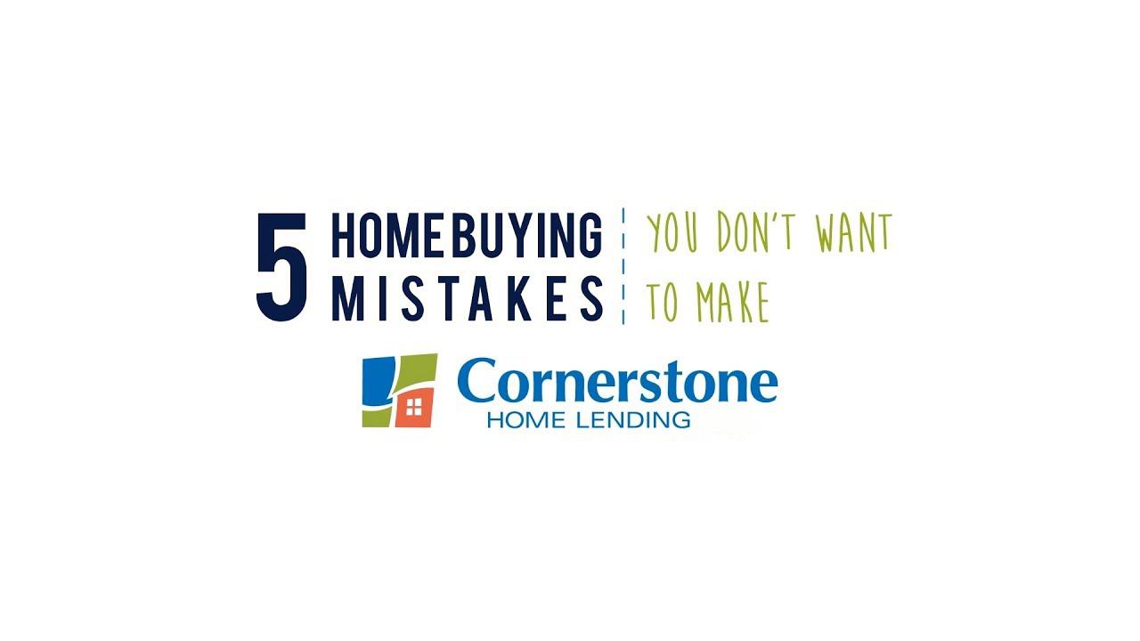 5 Home Buying Mistakes You Don't Want To Make