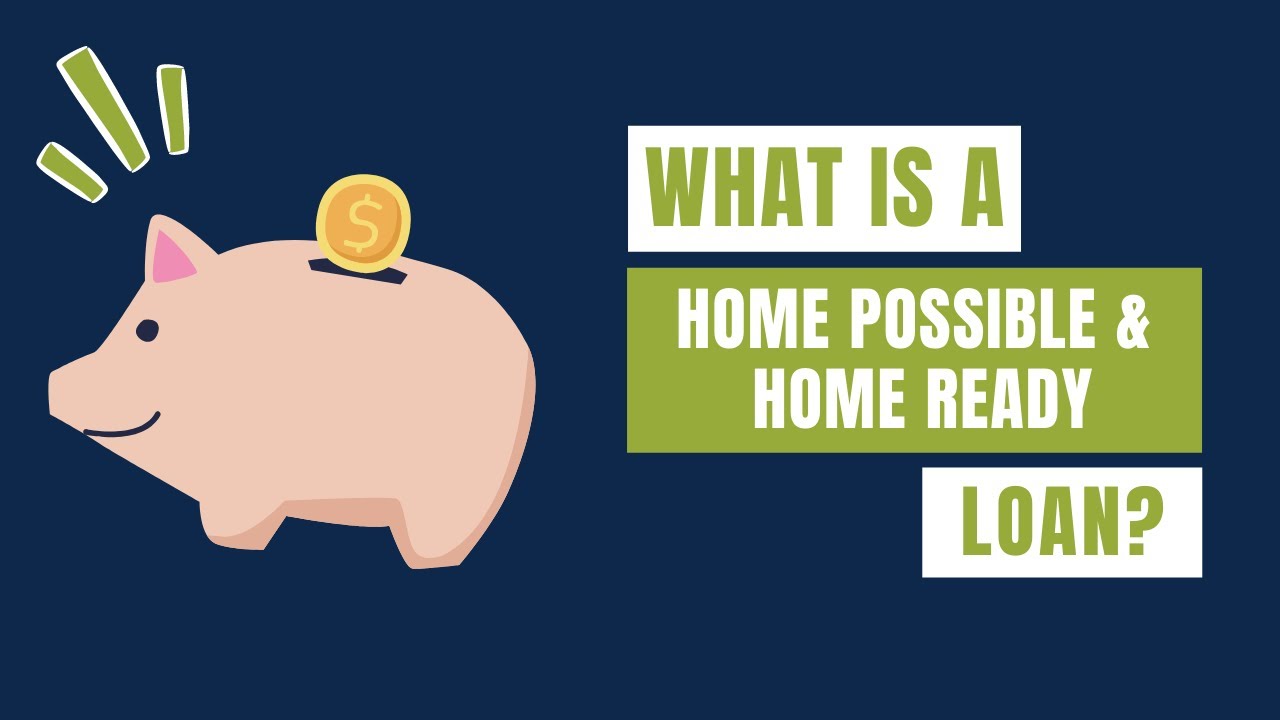 What Are Home Possible Loans?