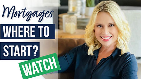 Mortgages - Where to Start?