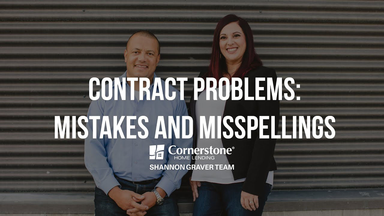 Contract Problems Episode 3: Mistakes and Misspellings